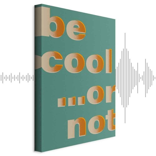 Obraz - Be Cool or Not (1-częściowy) pionowy