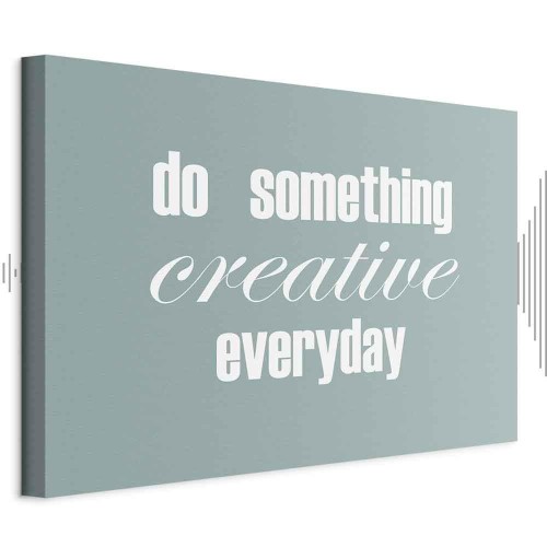 Obraz - Do Something Creative Everyday (1-częściowy) szeroki