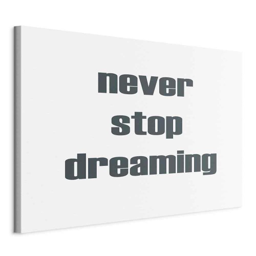 Obraz - Never Stop Dreaming (1-częściowy) szeroki