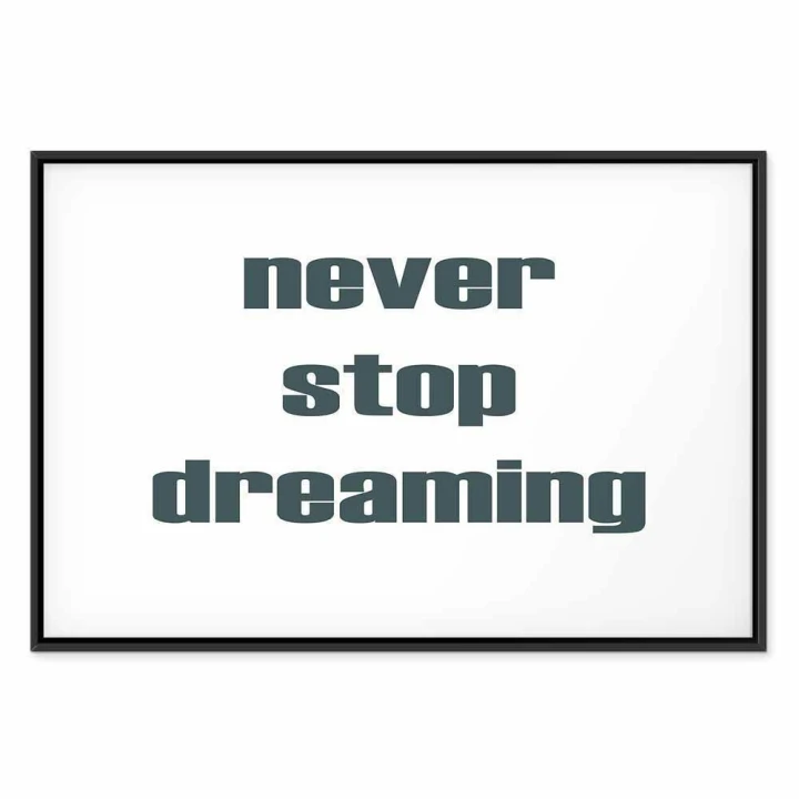Obraz - Never Stop Dreaming (1-częściowy) szeroki