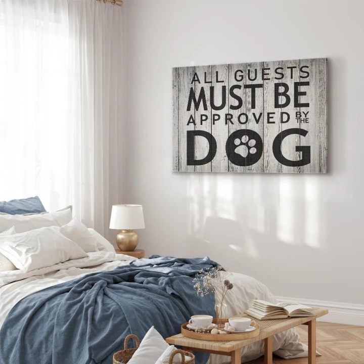 Obraz - All Guests Must Be Approved by the Dog (1-częściowy) szeroki