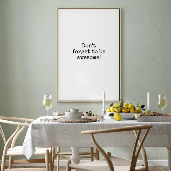 Obraz - Don't Forget to Be Awesome! (1-częściowy) pionowy