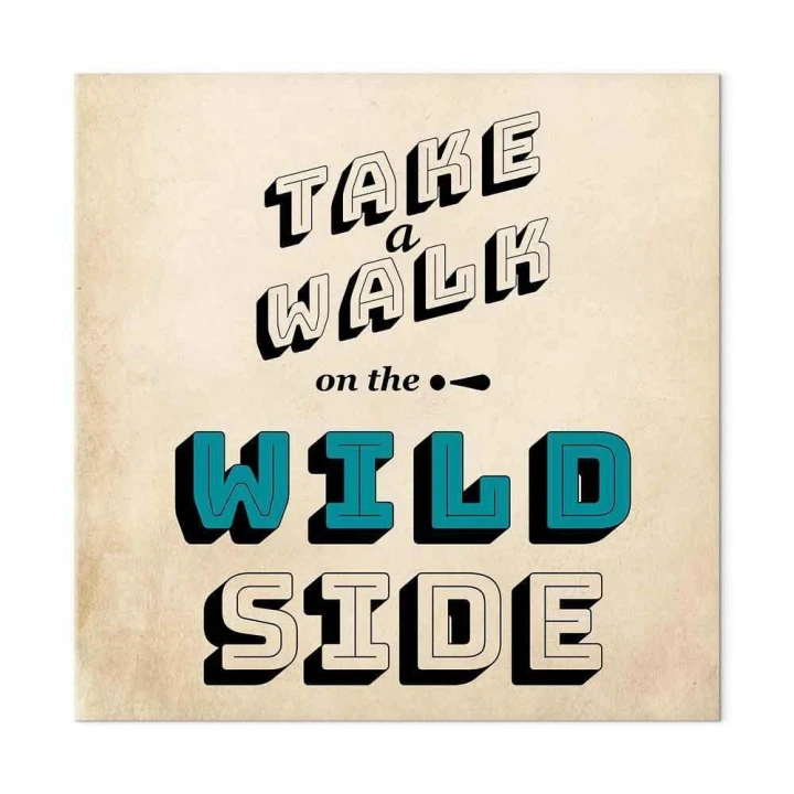 Obraz - Take Walk on the Wild Side (1-częściowy) kwadrat
