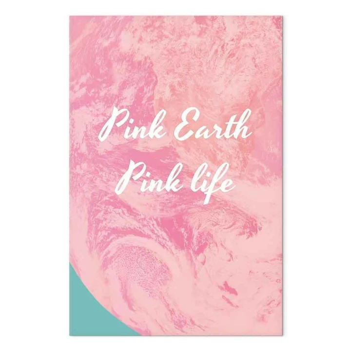 Obraz - Pink Earth, Pink Life (1-częściowy) pionowy